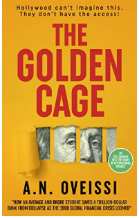 A.N. Oveissi Launches a New Book Titled, “The Golden Cage”