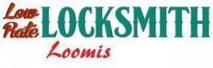Low Rate Locksmith Loomis is Now Open 24/7 in Loomis, CA