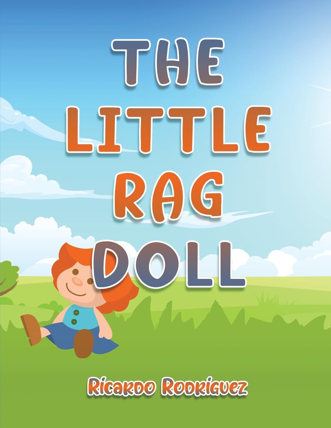 Captivating Hearts and Minds: Ricardo Rodriguez Unveils ‘The Little Rag Doll,’ a Tale of Resilience and Healing Captivating Hearts and Minds: Ricardo Rodriguez Unveils ‘The Little Rag Doll,’ a Tale of Resilience and Healing