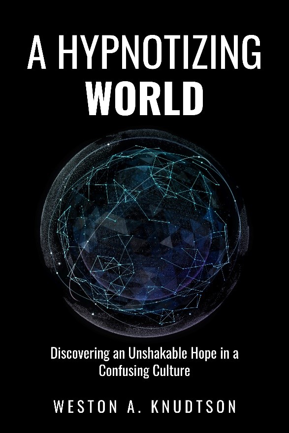 Unveiling Truth in Chaos: "A Hypnotizing World" Sheds Light on Modern Humanity's Greatest Dilemmas Unveiling Truth in Chaos: "A Hypnotizing World" Sheds Light on Modern Humanity's Greatest Dilemmas