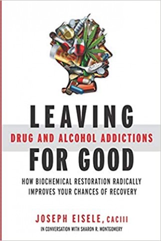 Best Selling ‘Leaving Drug and Alcohol Addictions for Good’ Shakes Up the Norm for the Recovery World – Press Release