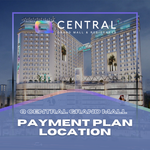 Q Central Grand Mall Payment Plan And Location