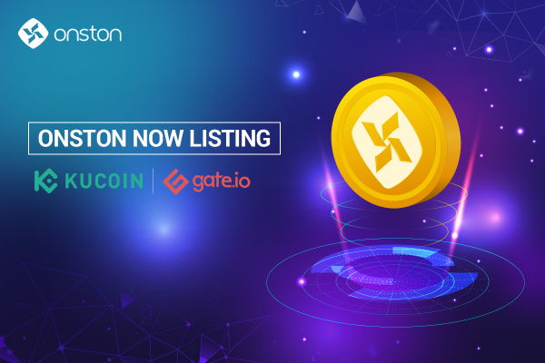 ONSTON is Finally Listed on Gate.io and Kucoin Exchanges