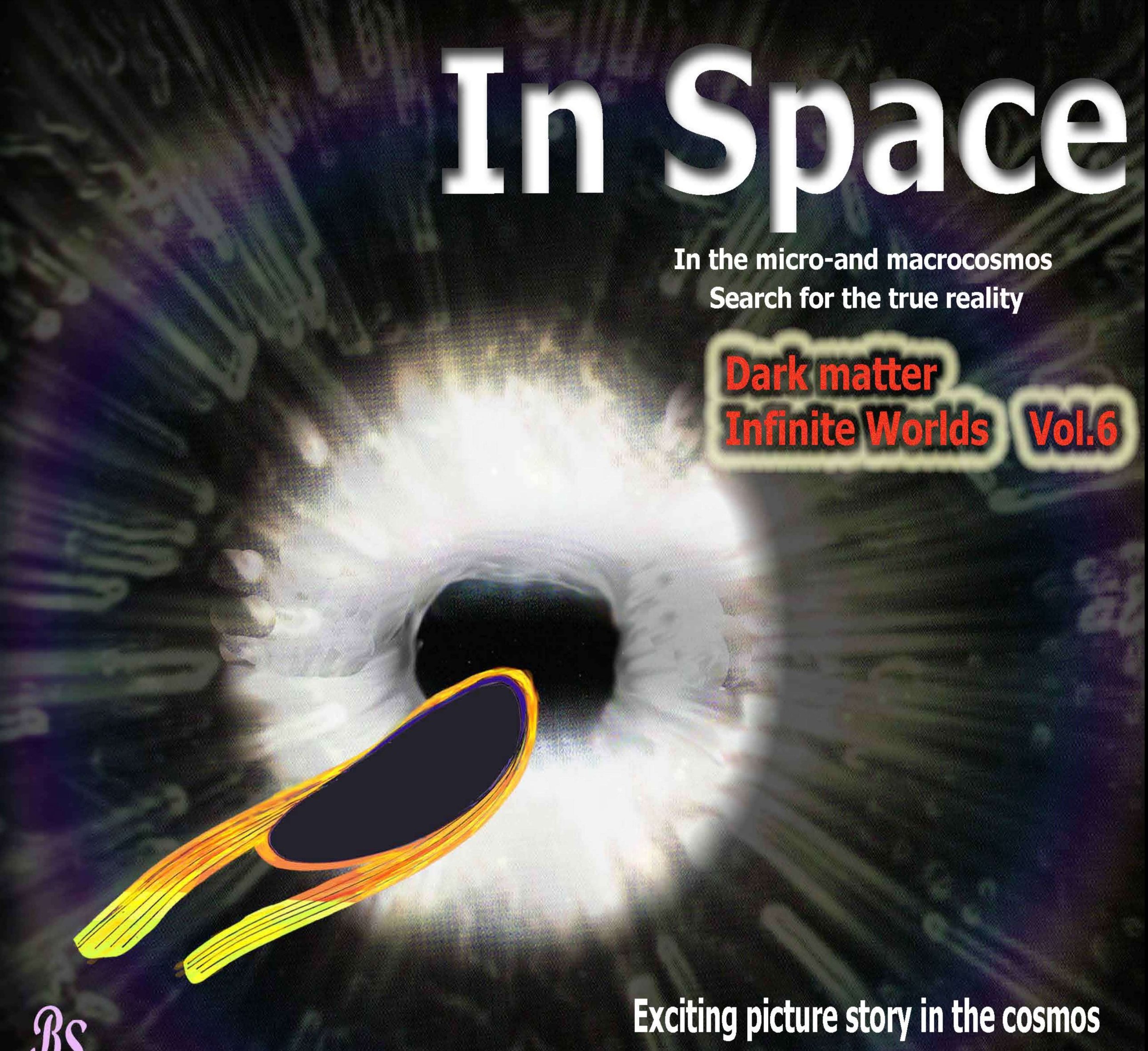 Dark Matter Infinite Worlds - Exciting picture story in the cosmos
