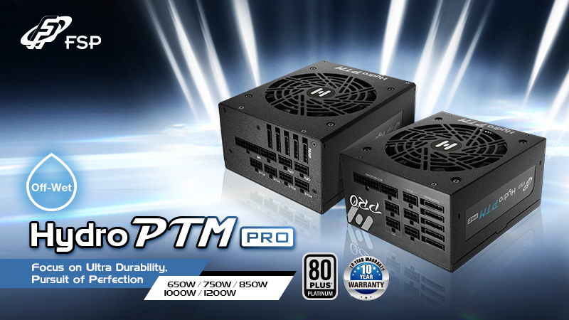 FSP Announces new Hydro PTM PRO 80 Plus® Platinum PSU Series