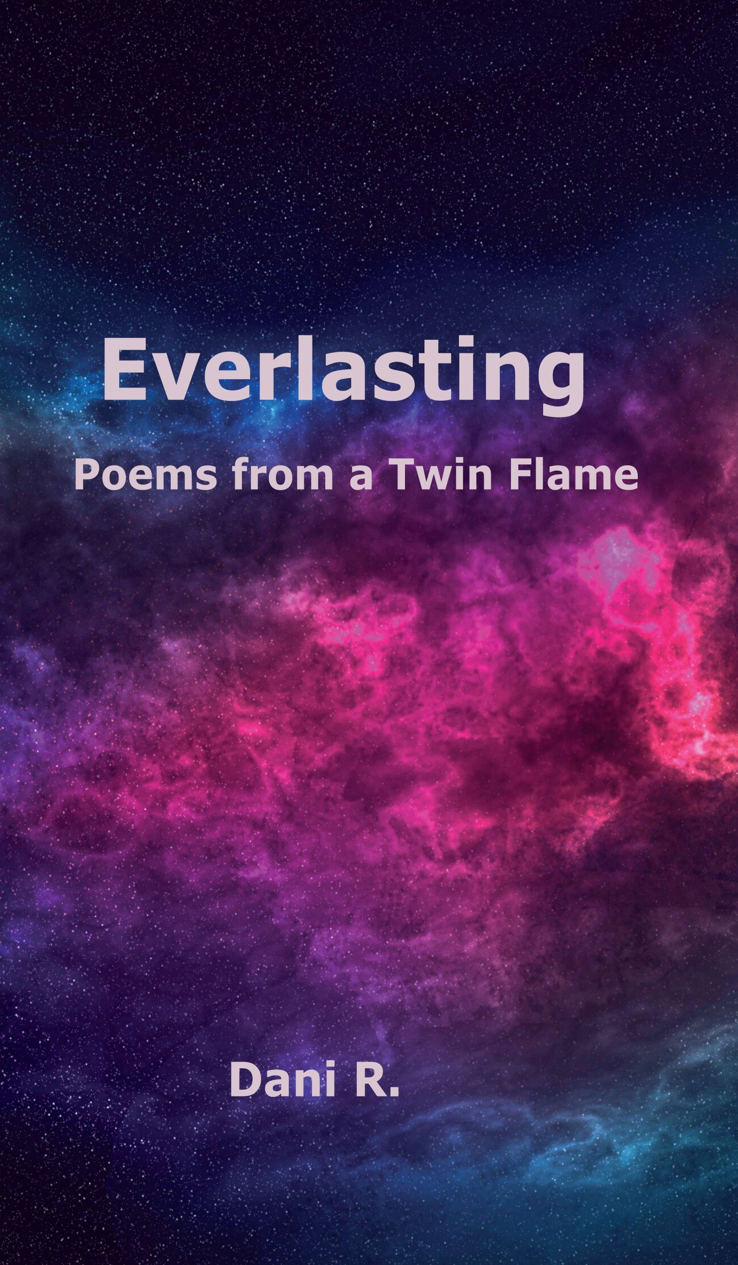 Everlasting Poems from a Twin Flame Romantic poetry collection Digital Journal