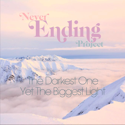 Never Ending Project has Released ‘The Darkest One, Yet The Biggest Light’