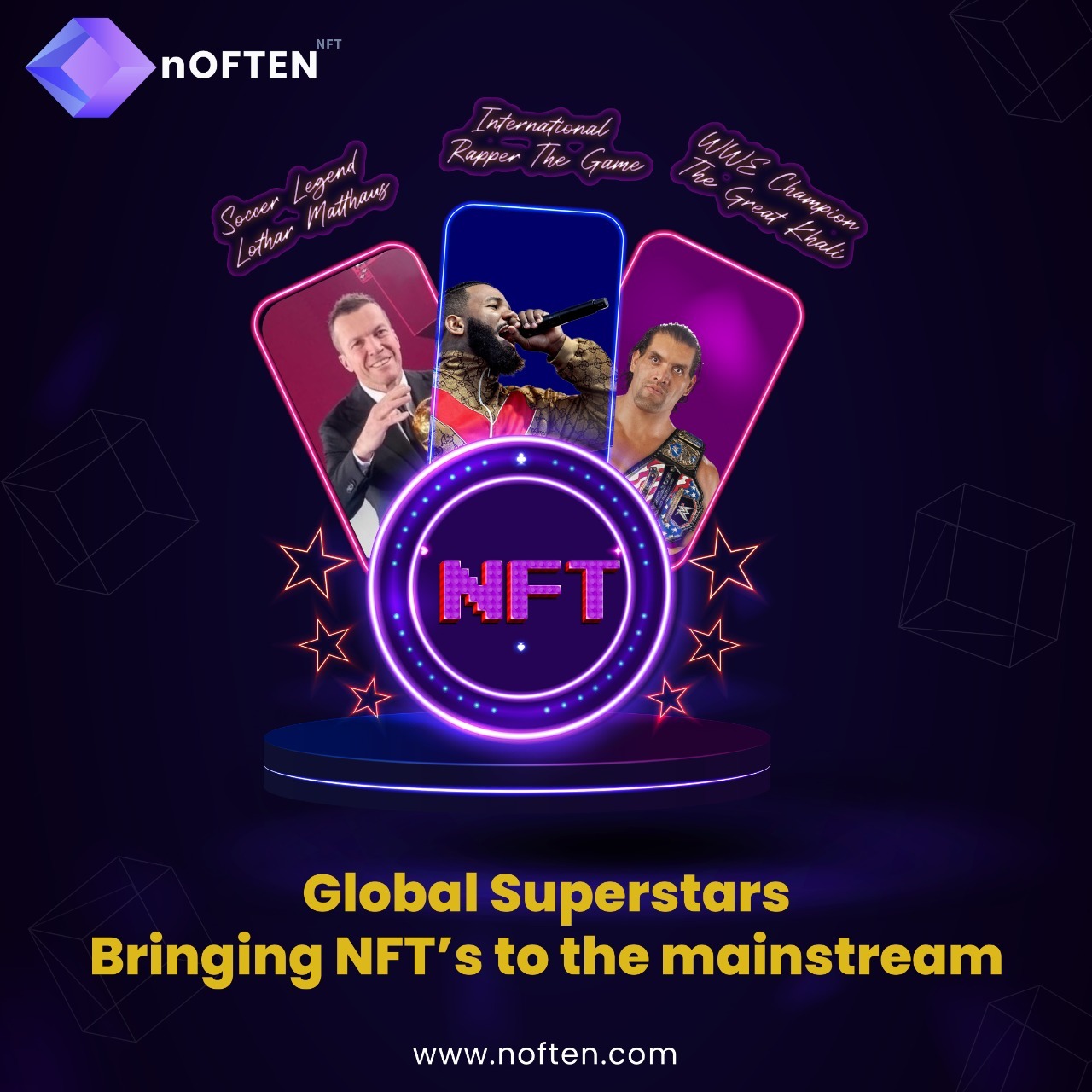 Soccer Legend Lothar Matthaus, WWE Champion The Great Khali and International Rapper The Game, among 30 others, joined nOFTEN to launch their NFTs