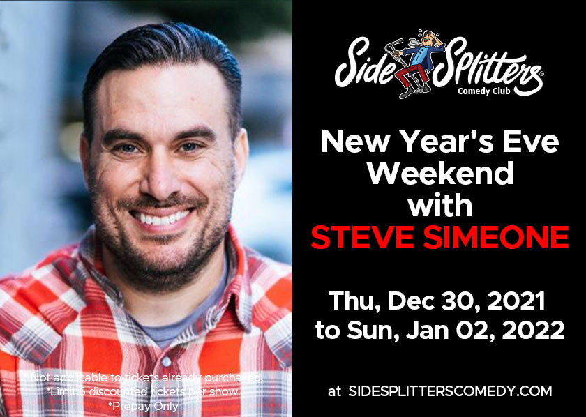 Side Splitters Comedy Club Will Host a New Year’s Eve Weekend with Steve Simeone