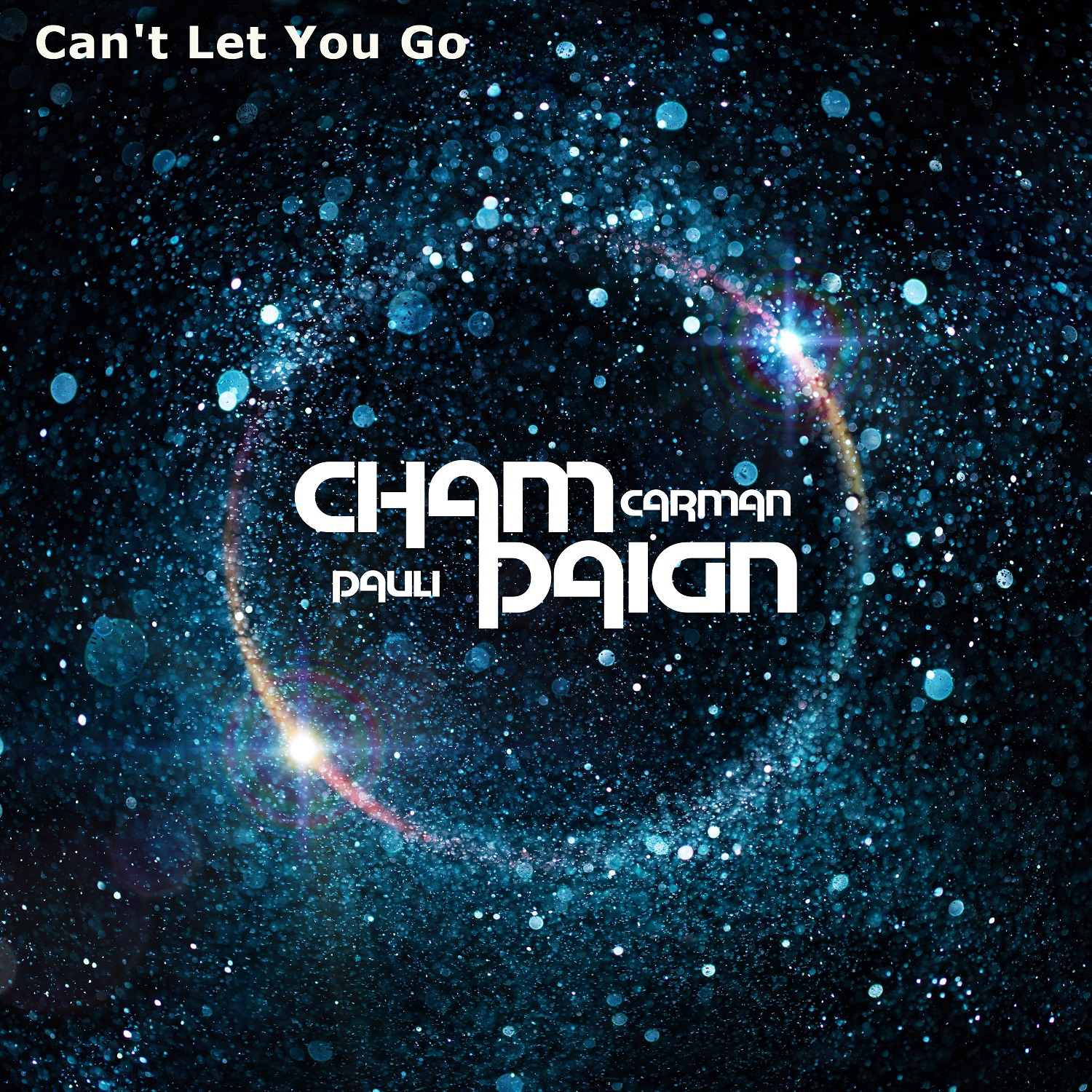 Can’t Let You Go: Grammy Nominated, Multi-Platinum Recording Artist ...