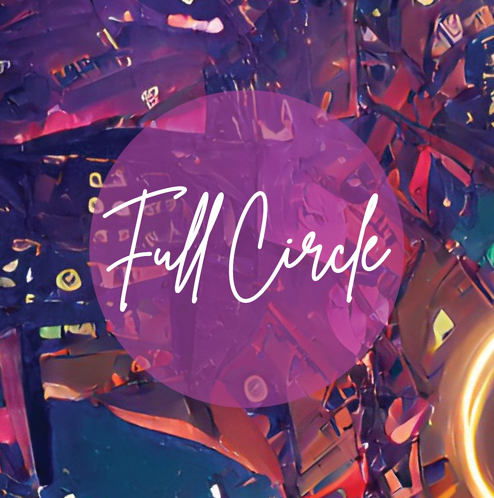 A Melting-Pot Of Different Cultural Genres and Styles: Full Circle Release Their Newest Album Which Ignites Fires In The Soul.