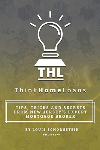 Louis Schornstein Publishes Think Home Loans Book on Amazon to Help New Jersey Home Buyers