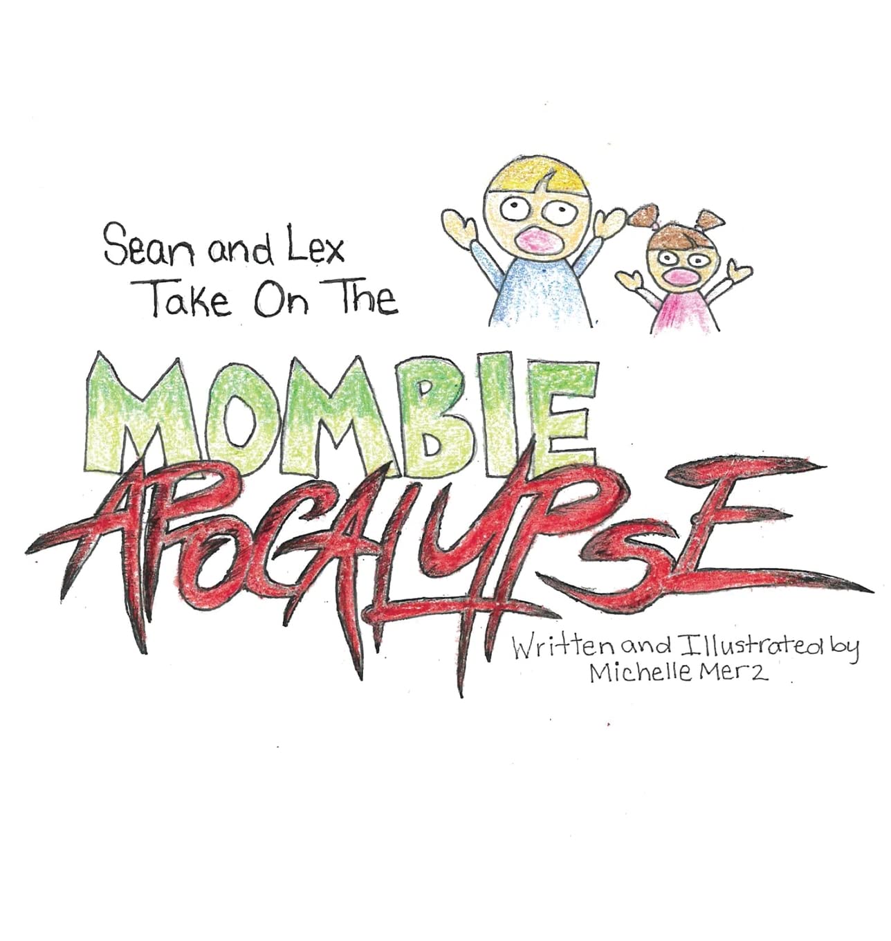 "Sean and Lex Take on the Mombie Apocalypse" Will Send Readers into Fits of Laughter with Its Hilarious Storytelling
