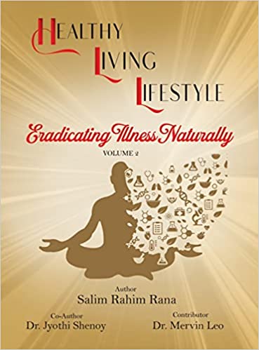 Salim Rana Explains Ayurvedic Practices Are a Holistic Approach to Treating Illnesses in His Book