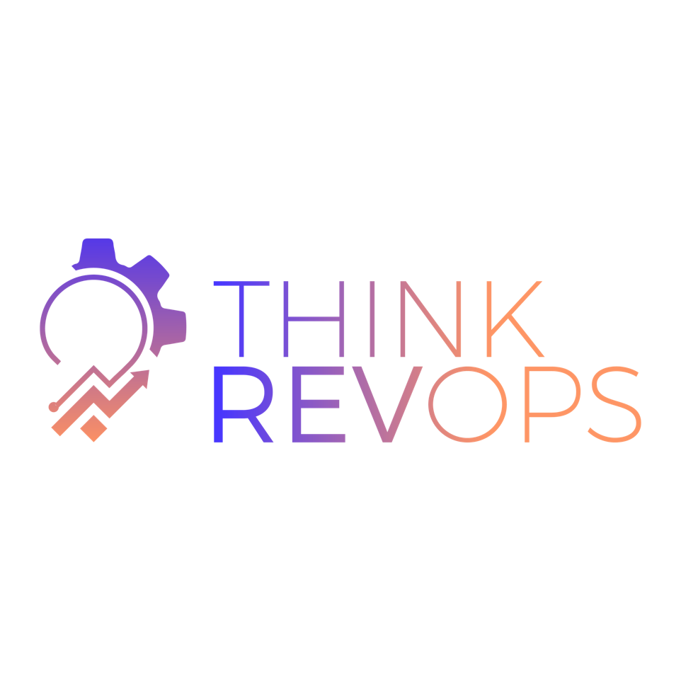 Think RevOps Aligns and Optimizes Business Revenue Engines to Maximize Potential Growth