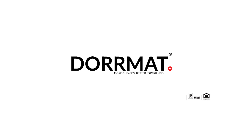DORRMAT® More Choices. Better Experience.