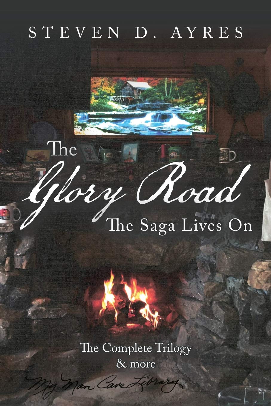 The Glory Road: The Saga Lives On, By Steven D. Ayres, Receives Acclaim for Its Ability to Transport Readers Through Events in the Nation’s History with Authentic Writing and a Focus On Nostalgia