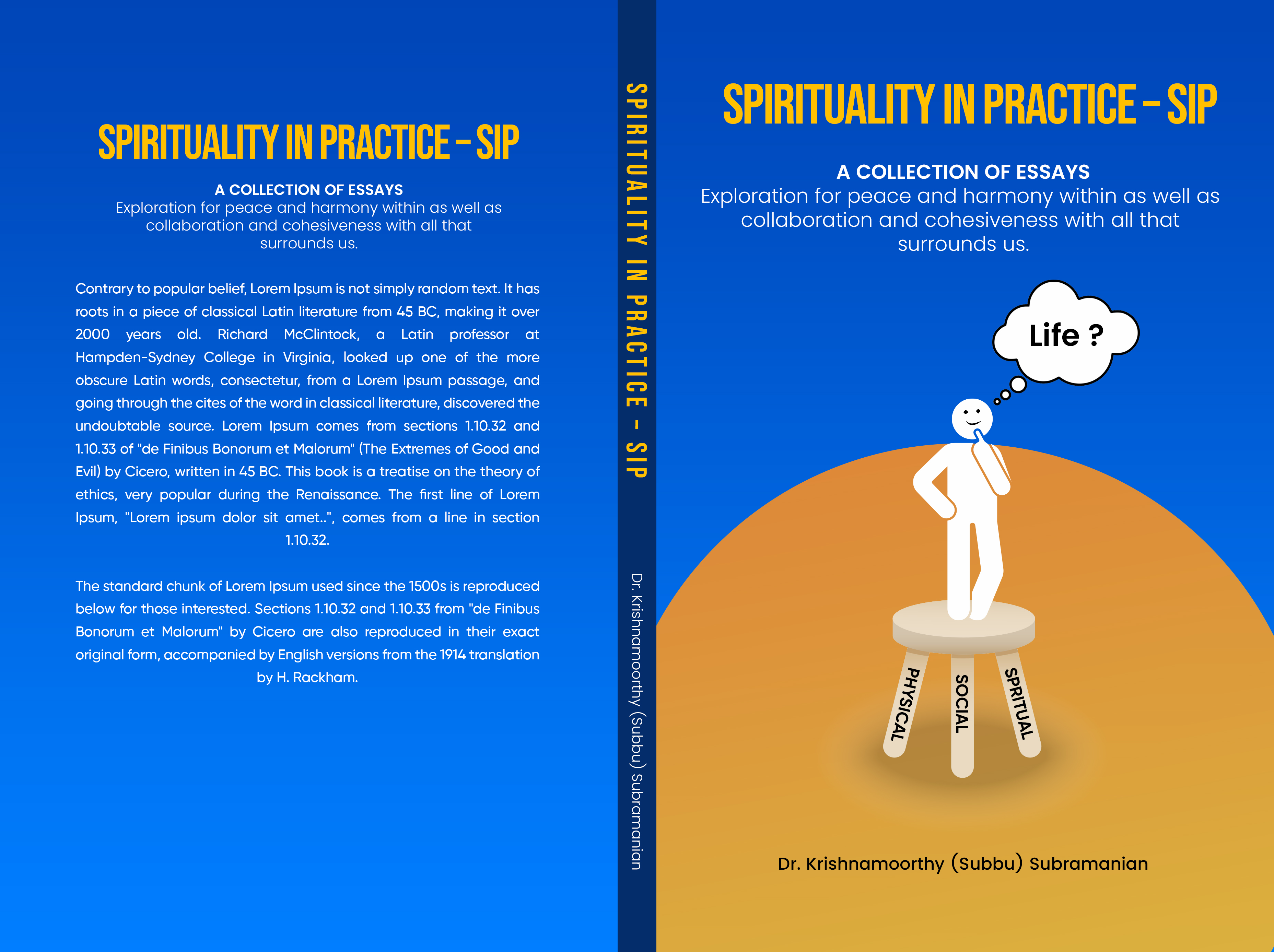 Author Dr. Krishnamoorthy (Subbu) Subramanian's New Book "Spirituality in Practice - SiP" Is  A Collection of Essays Reflecting On "How To Live With Peace And Harmony In Life?"