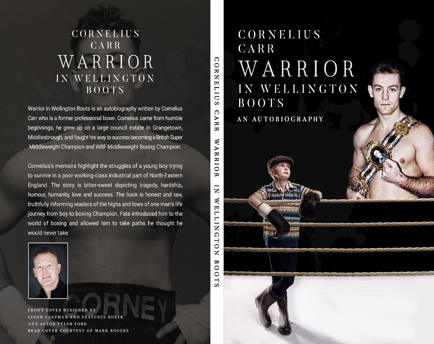 Warrior in Wellington Boots: An Autobiography by Cornelius Carr