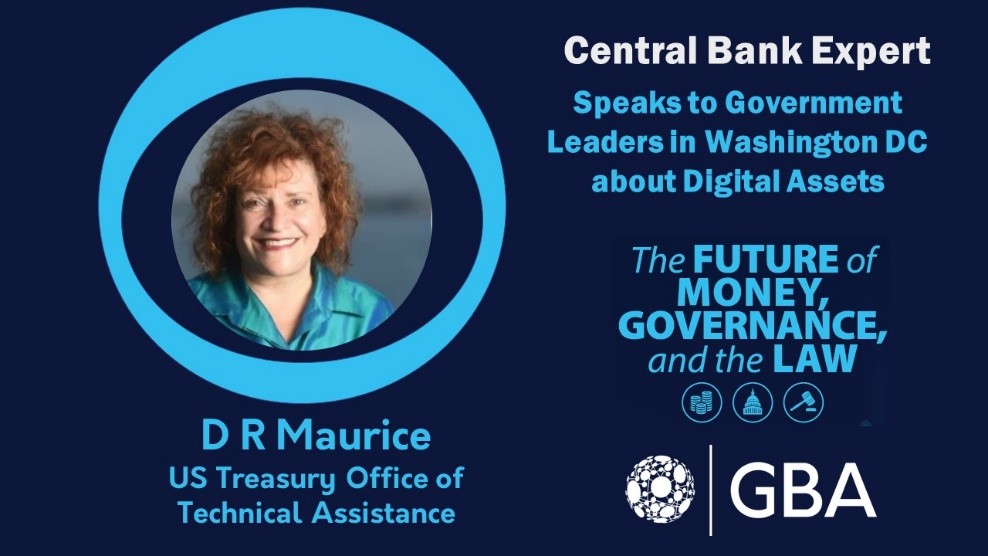 US Treasury Official Keynotes the Future of Money, Governance, and the Law hosted by the Government Blockchain Association (GBA), May 24-25, Washington, DC.