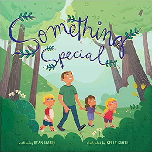 New Children's Book "Something Special" Teaches Kids to Find God in Everyday Life