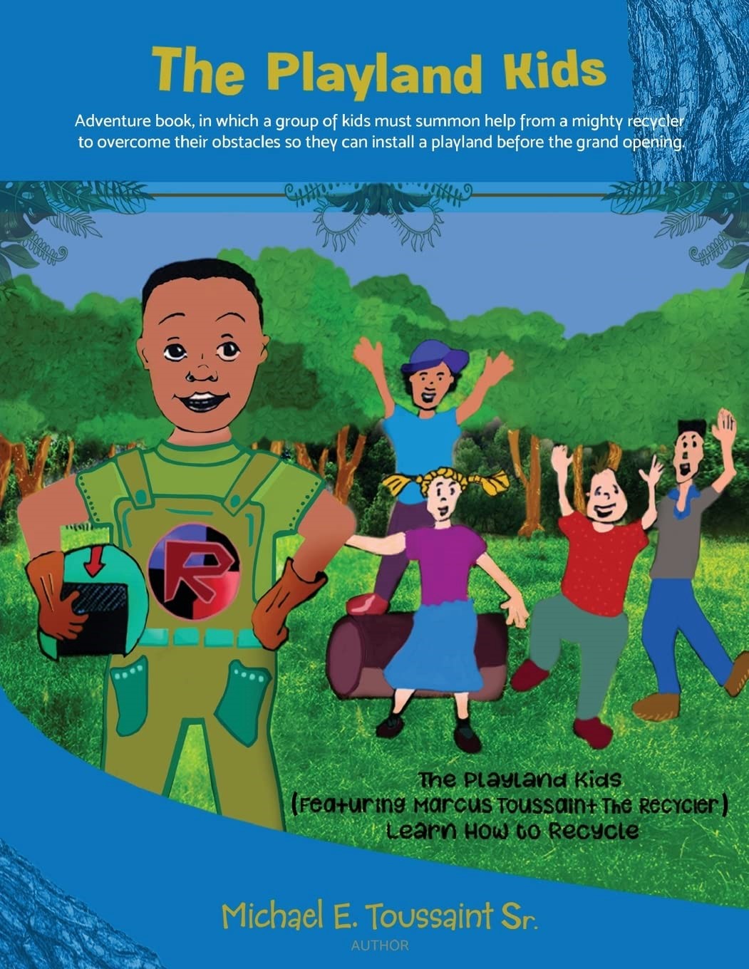 New Children's Book "The Playland Kids" Inspires Young Readers to Embrace Recycling and Eco-Friendly Playgrounds