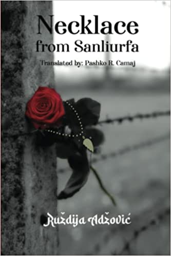 Ruždija Adžović Sheds Light on Human Destinies in New Novel "Necklace from Sanliurfa"
