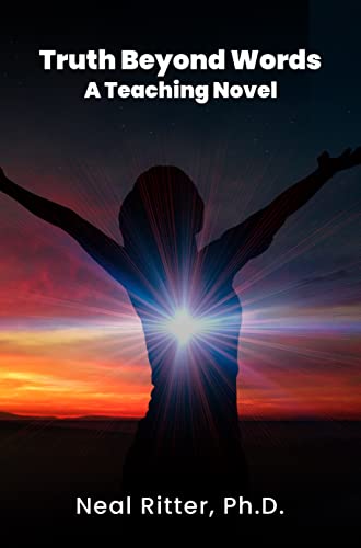 A Look Into The Process Of Spiritual Awakening By Neal Ritter