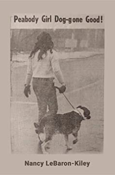 Author Nancy LeBaron-Kiley's New Book "Peabody Girl Dog-Gone Good!"