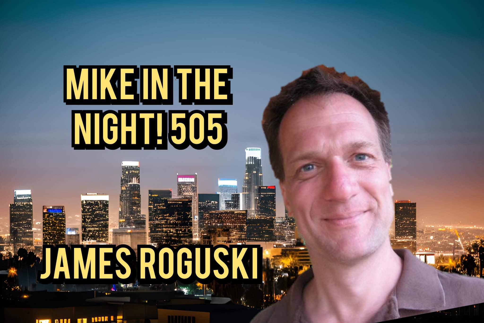 James Roguski Joins Mike in the Night: A Thought-Provoking Discussion on Silent Laws and Global Treaties