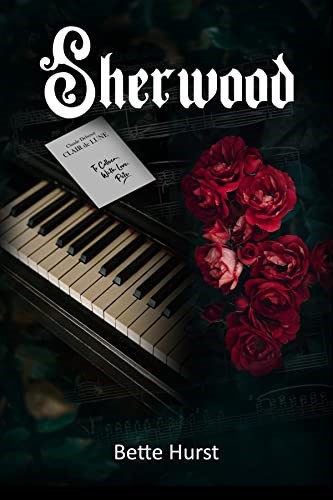 Explore Life, Love and Rebellion in 1940s America with Bette Hurst’s New Novel "Sherwood"