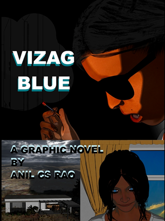 Discover the Multidimensional Tale of "VIZAG BLUE" by Anil CS Rao