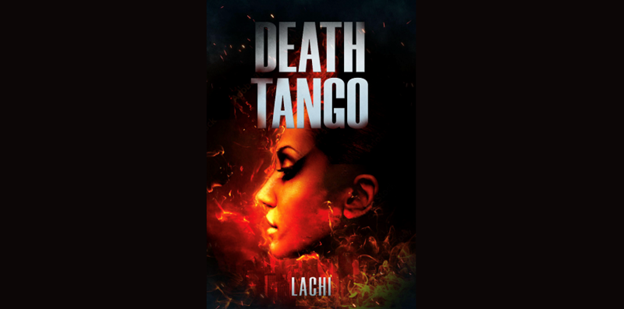 Acclaimed Musician Lachi Dazzles Fans with Debut Science Fiction Thriller: "Death Tango"