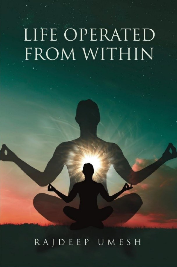 New Book "Life Operated from Within" Offers a Transformative Journey into Consciousness and Self-empowerment