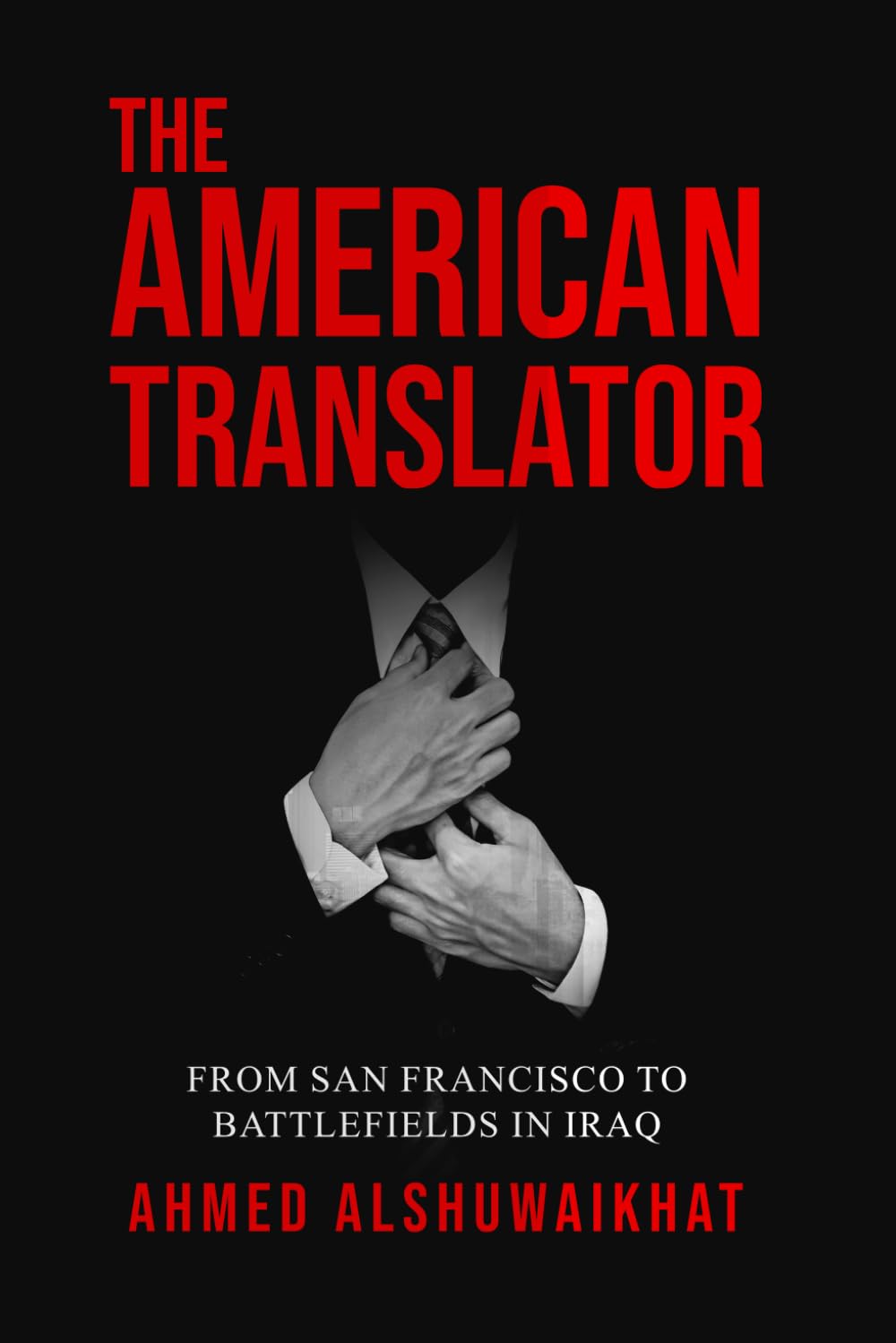 "The American Translator" by Ahmed Mahdi Alshuwaikhat Promises a Riveting Tale of Culture, War, and Global Peace