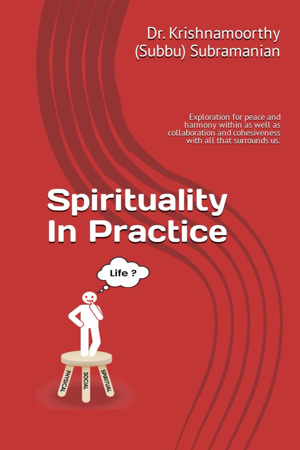 Discovering Unity and Harmony: 'Spirituality in Practice' Unveils Profound Insights for Modern Living Discovering Unity and Harmony: 'Spirituality in Practice' Unveils Profound Insights for Modern Living