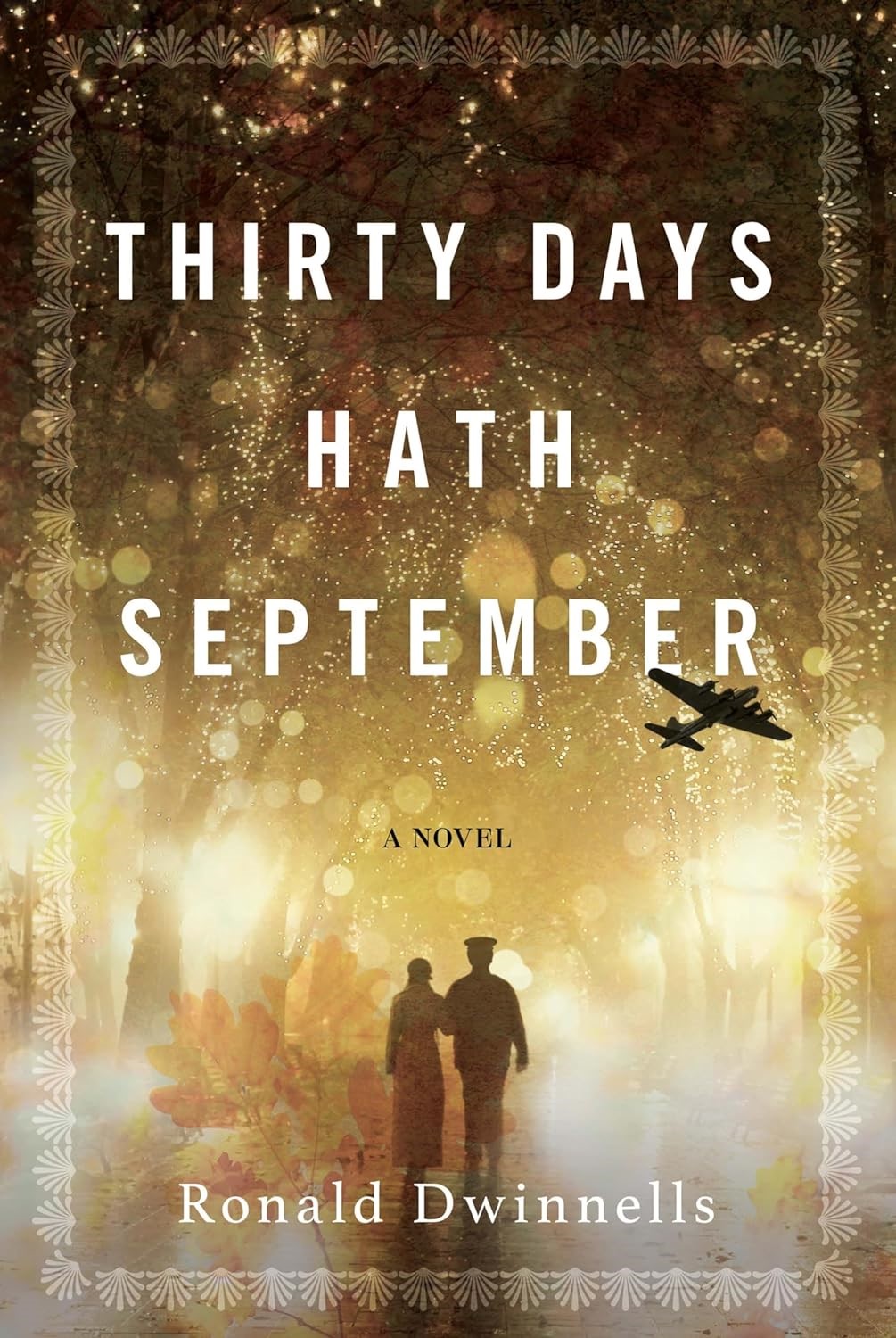 Timeless Romance Meets Medical Drama in Award-Winning "Thirty Days Hath September" by Ronald Dwinnells