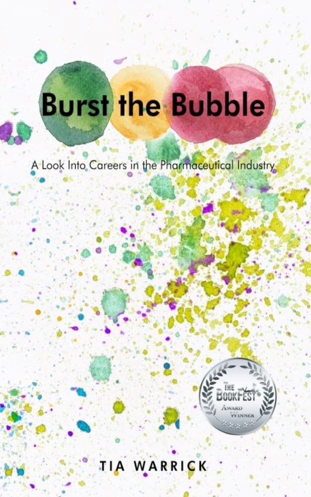 Tia Warrick's "Burst the Bubble" Wins Literary Titan Gold Award, Revolutionizing Insights into Pharmaceutical Careers