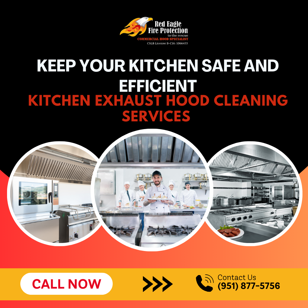 Red Eagle Fire Protection Offers Premier Kitchen Exhaust Hood Cleaning